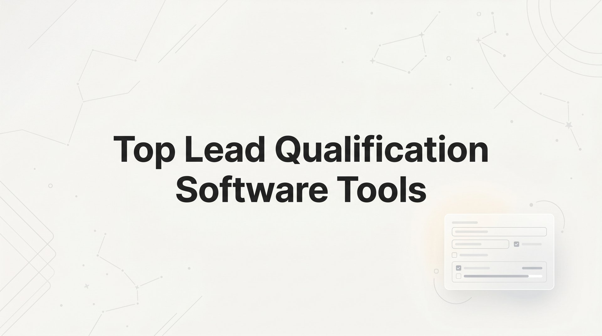 Top Lead Qualification Software Tools: 2026 Guide!