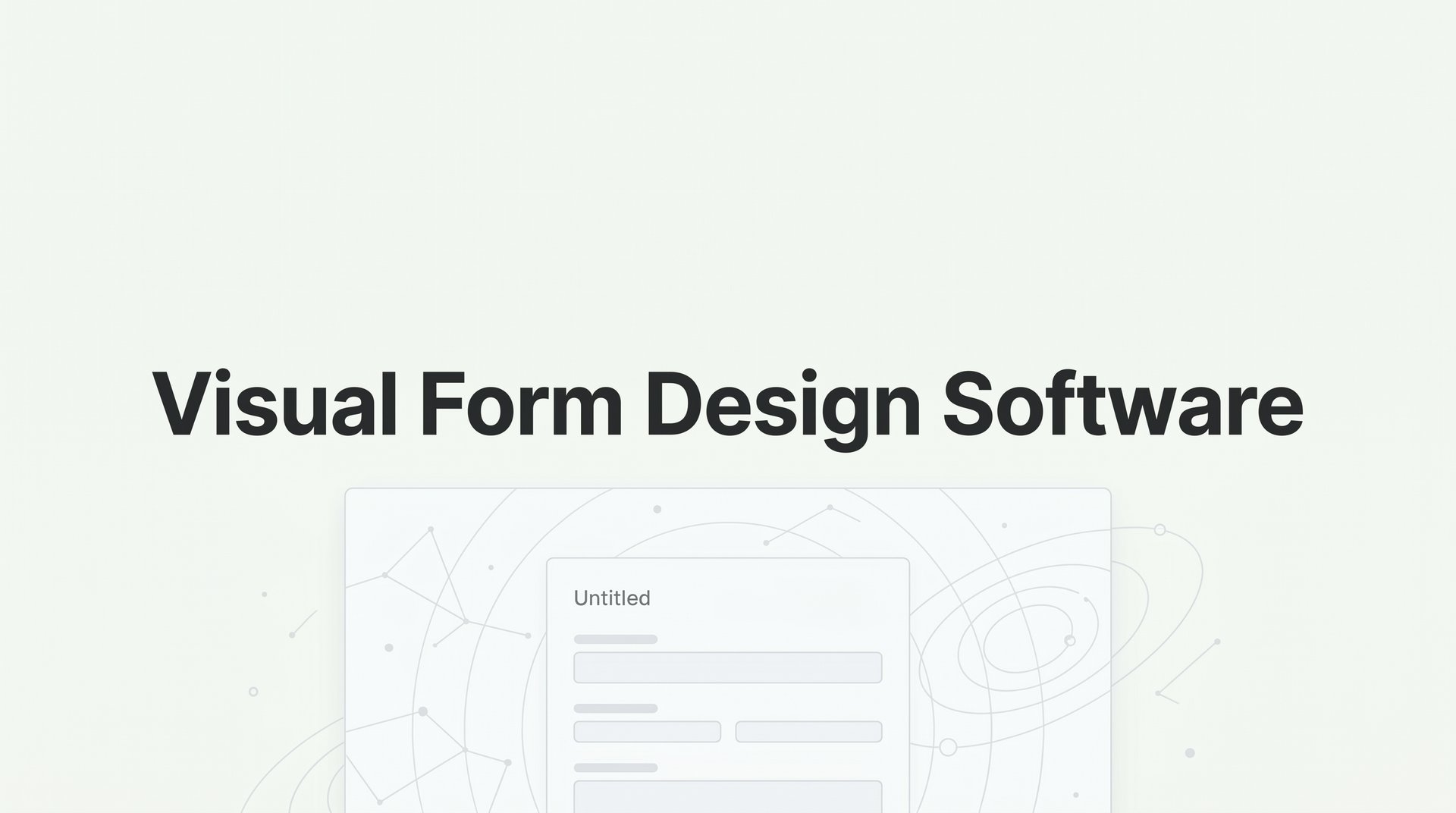 Best Visual Form Design Software: Complete 2026 Guide
