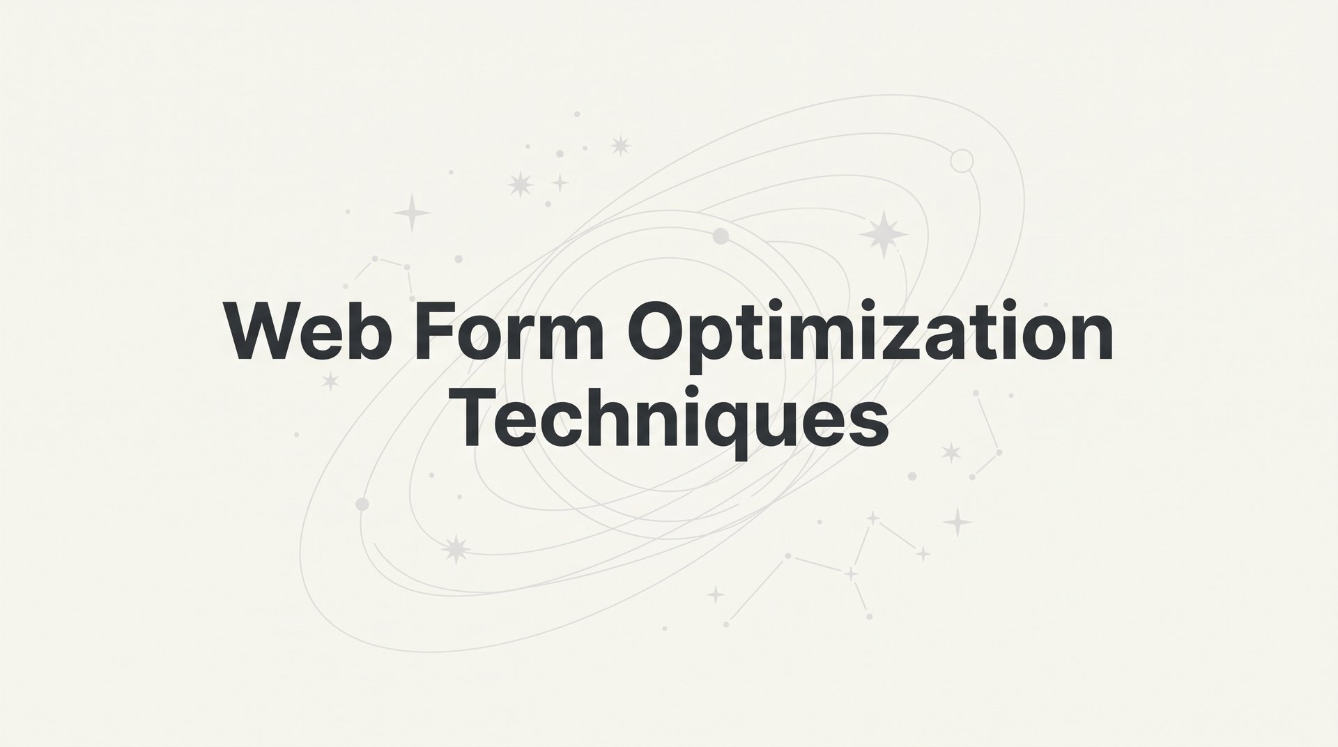 Algorithm Web Form Web Form Optimization Techniques: Complete Guide 2026